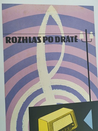 Rozhlas po drátě - dobový plakát